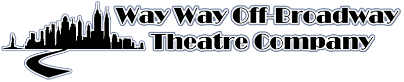 Way Way Off-Broadway Theatre Company